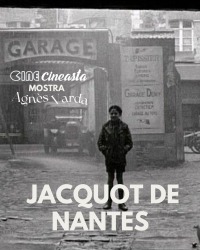 Cartaz do filme CINE CINEASTA: JACQUOT DE NANTES