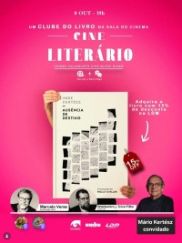 Cartaz do filme CINE LITERÁRIO – CLUBE DO LIVRO: AUSÊNCIA DE DESTINO