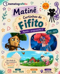 Cartaz do filme CINEMATOGRAFINHO MATINÊ: PROGRAMA DE CURTINHAS