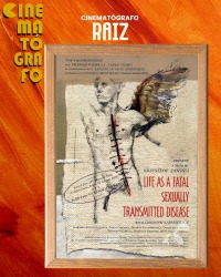 Cartaz do filme CINEMATÓGRAFO: A VIDA COMO UMA DOENÇA FATAL SEXUALMENTE TRANSMISSÍVEL