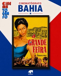 Cartaz do filme CINEMATÓGRAFO BRASIL: A GRANDE FEIRA