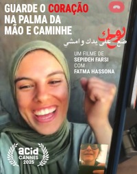 Cartaz do filme GUARDE O CORAÇÃO NA PALMA DA MÃO E CAMINHE