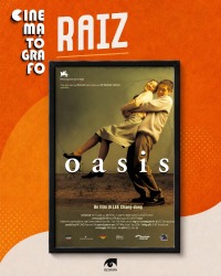 Cartaz do filme CINEMATÓGRAFO RAIZ: OÁSIS